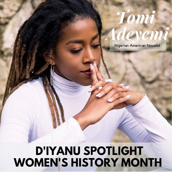 Tomi Adeyemi Women's History Month