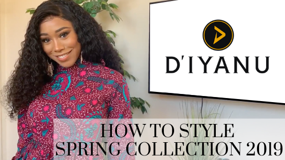 How to Style the D'IYANU Spring Collection 2019